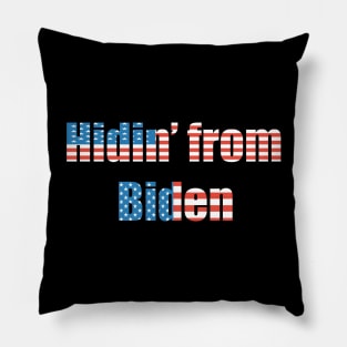 Hidin' from Biden Pillow