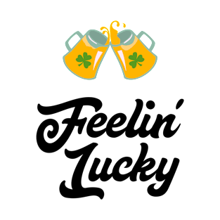 Feeling Lucky T-Shirt