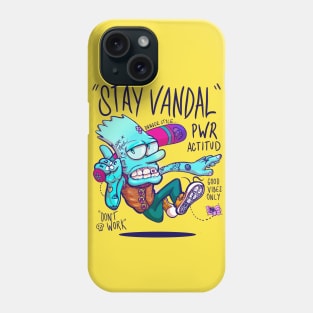 Stay Vandal Phone Case