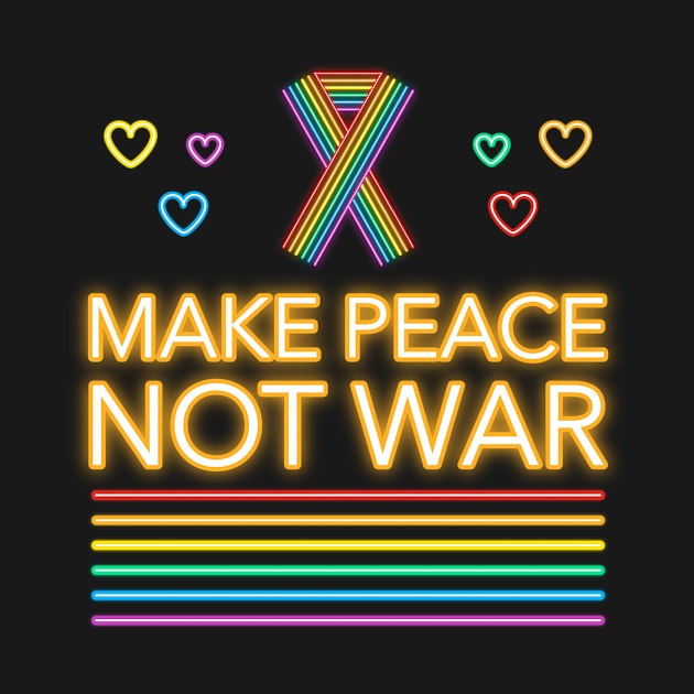 Make peace by Celebrate your pride