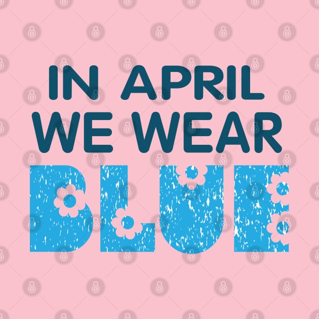 In april we wear blue by SurpriseART