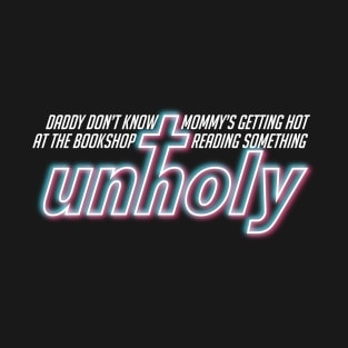 Reading Something Unholy T-Shirt