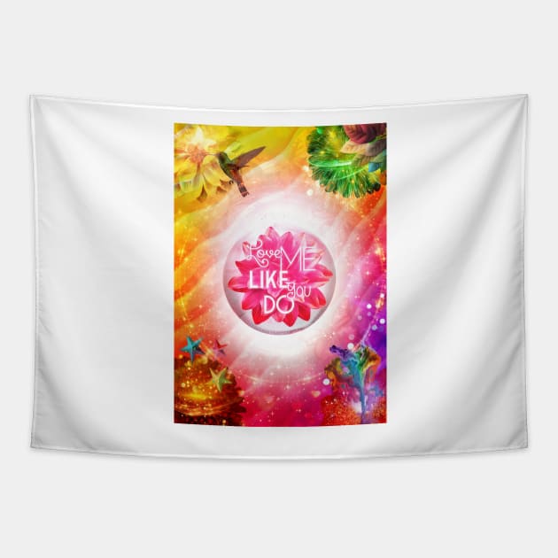 LOVE me like you do Tapestry by Begoll Art