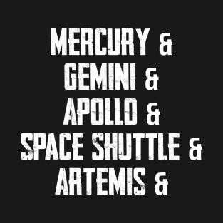 Mercury Gemini Apollo Space Shuttle Artemis Astronaut T-Shirt