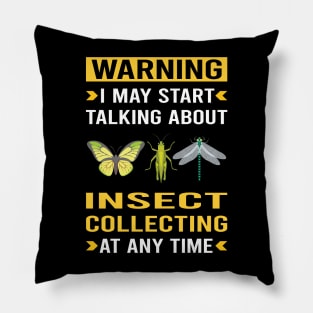 Warning Insect Collecting Collector Collect Insects Bug Bugs Entomology Entomologist Pillow