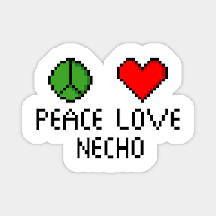 i love necho Meme Magnet