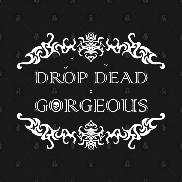 Drop Dead Gorgeous by Listen To The Sirens