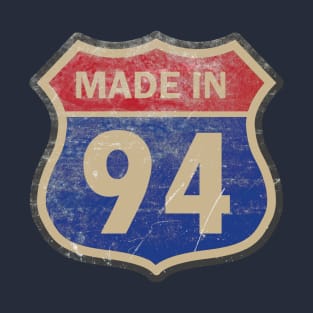 made in 94 T-Shirt