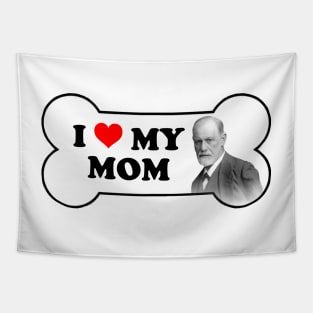 I Love My Mom Sigmund Freud Bumper Sticker Tapestry