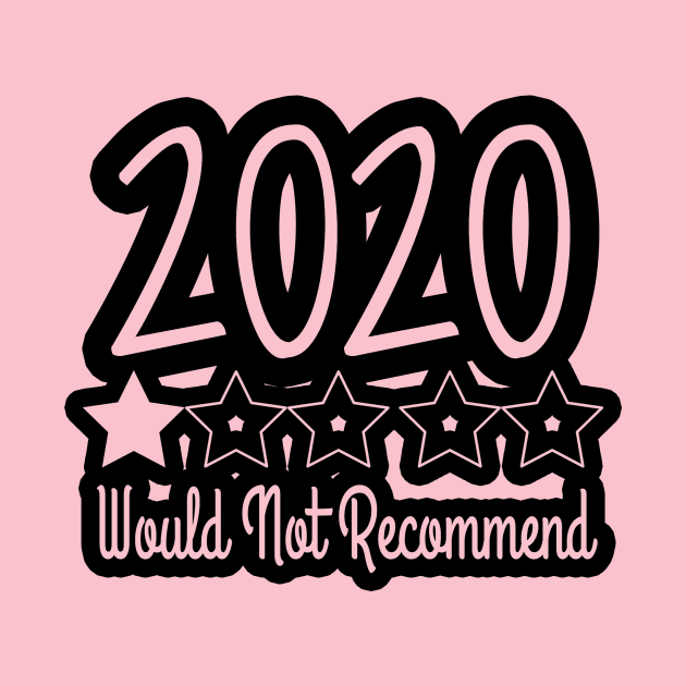 2020 Would Not Recommend, Very Bad 2020, Quarantina by NooHringShop