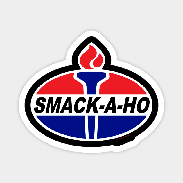Smack-A-Ho Magnet by RainingSpiders