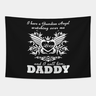 FAther (2) My guardian Angel My DADDY Tapestry