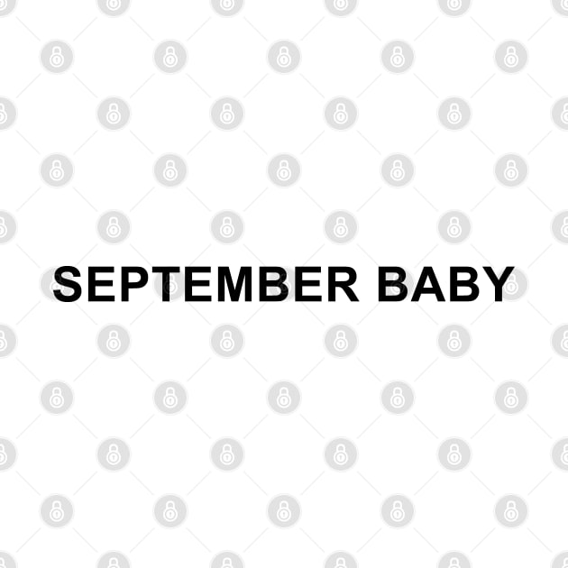 September Baby by pizzamydarling