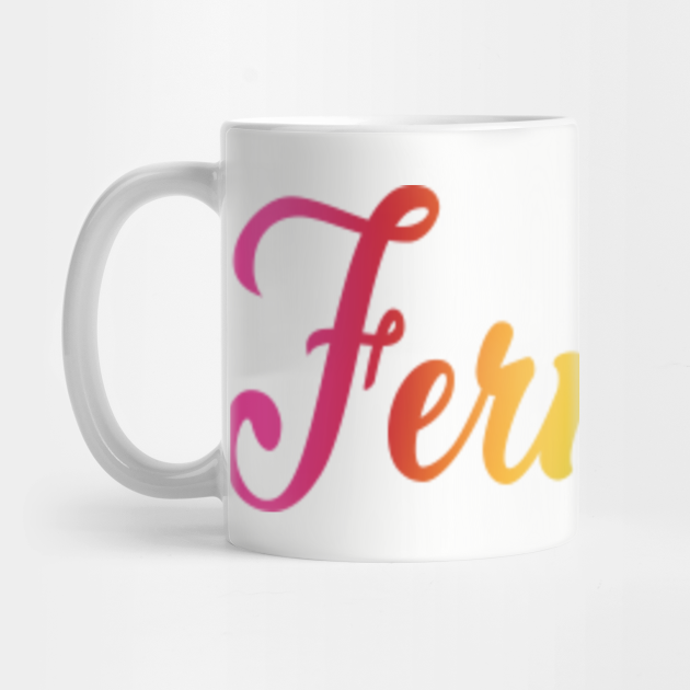 Cursive Fabulous Ferndale Rainbow Lgbtq Pride Ferndale Tasse Teepublic De
