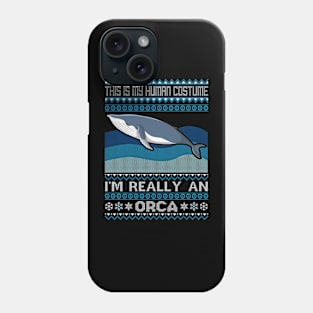 This is My Human Costume I'm Really An Orca Phone Case