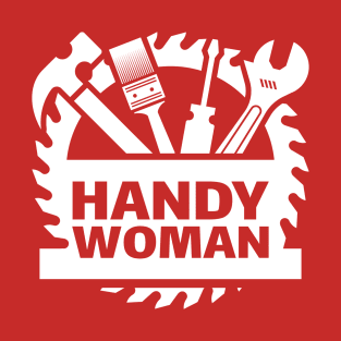 Handywoman handy woman T-Shirt