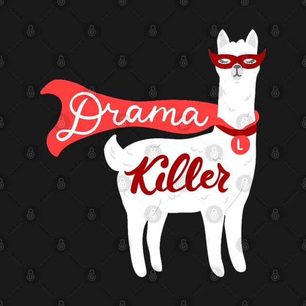 Drama Killer - Llama Super Hero by The Perfect Mind