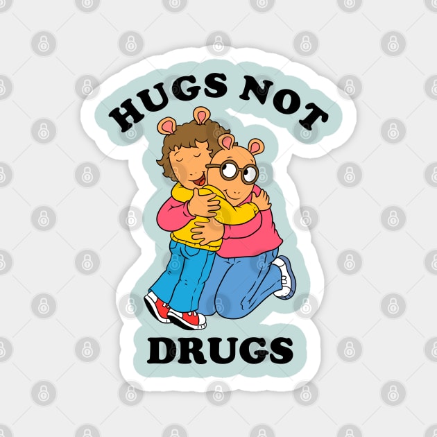 Arthur Hugs not drugs Magnet by OniSide