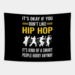 Smart People Hobby Hip Hop Hiphop Tapestry