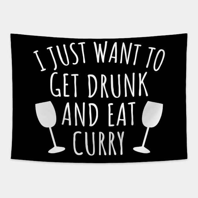 I just want to get drunk and eat curry Tapestry by LunaMay