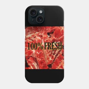 100%FRESH FROM MARKET Phone Case
