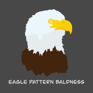 Eagle Pattern Baldness - Bald Eagle Bird Humour Design T-Shirt