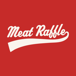 Meat Raffle Buffalo NY WNY Minnesota Meat Raffles T-Shirt