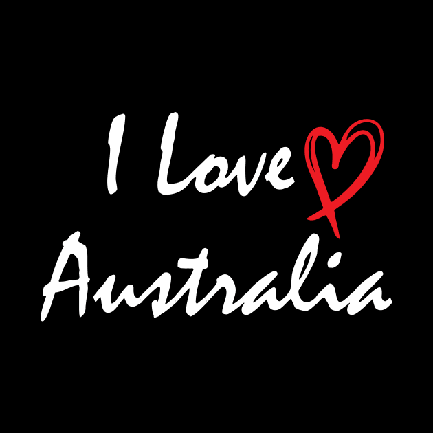 Australia - I Love Australia - I Heart Australia by printalpha-art