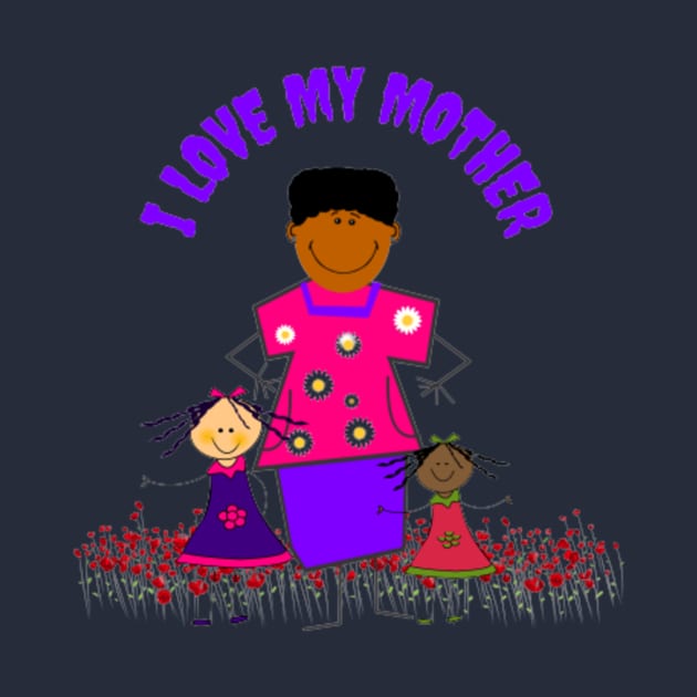 i love my mother by november 028