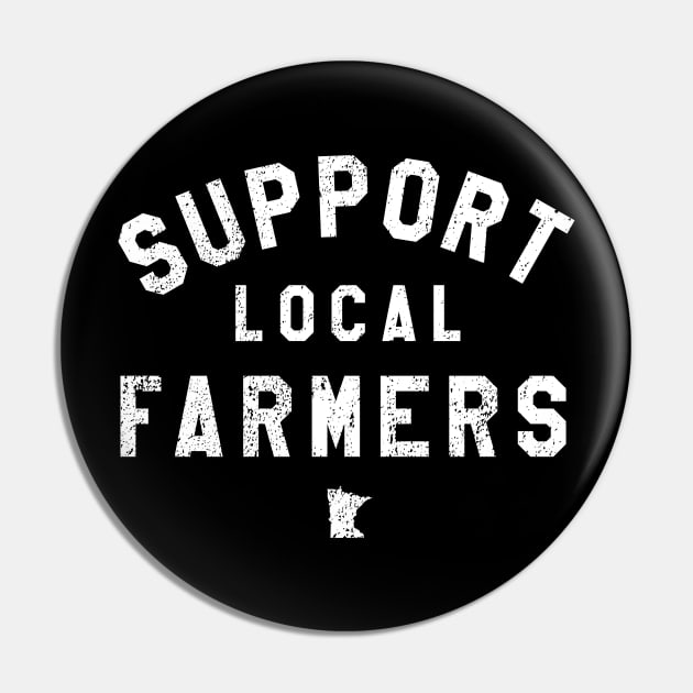 Support Local Farmers Pin by mjheubach