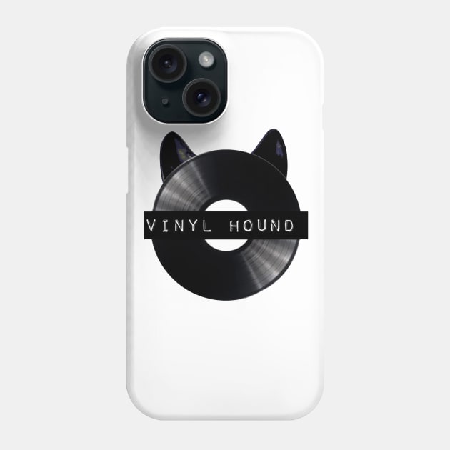 Vinyl Hound Phone Case by vinylhoundrecords