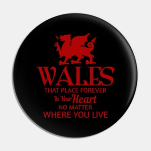 Wales Forever In Your Heart Welsh Pride Cymru Pin