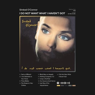 Sinéad O'Connor - I Do Not Want What I Haven't Got Tracklist Album T-Shirt