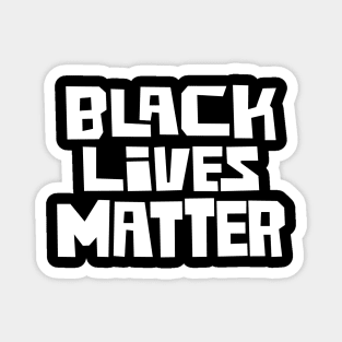 BLACK LIVES MATTER Magnet