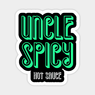 Uncle Spicy Hot Sauce Ladybird Food Co. ATX Magnet