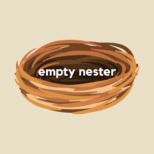 Empty nester- a design for parents with no kids living at home T-Shirt