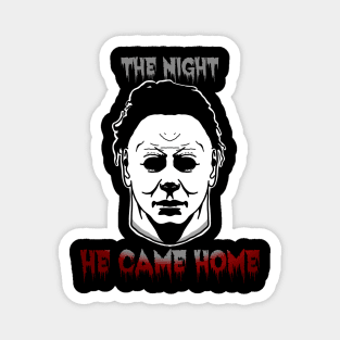 The night he came home Magnet