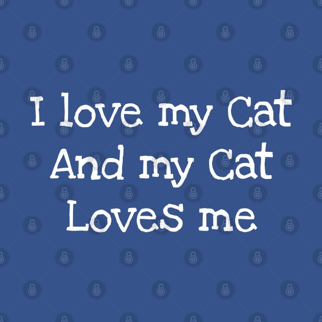 I love my Cat and my Cat loves me by TIHONA