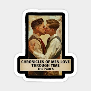 Chronicles of Men Love Through Time, The 1950's Magnet