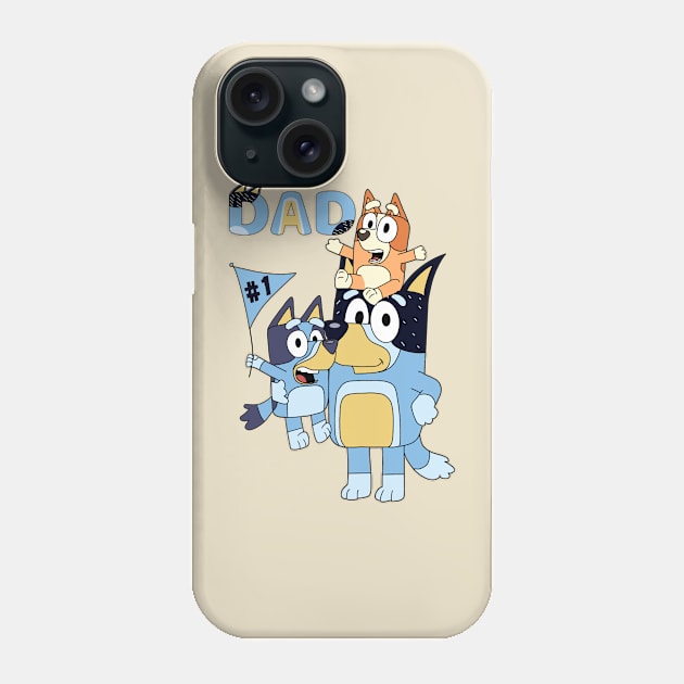 Best Dad Ever - Bluey Family Phone Case by Rainbowmart