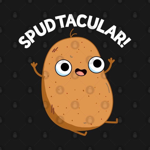 Spud-tacular Cute Pototo Spud Pun by punnybone