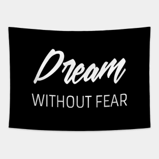 Dream inspirational quote Tapestry