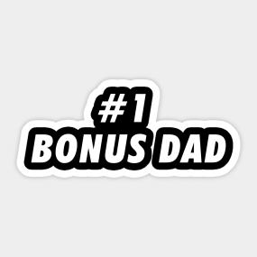 Bonus Dad Aufkleber Teepublic De