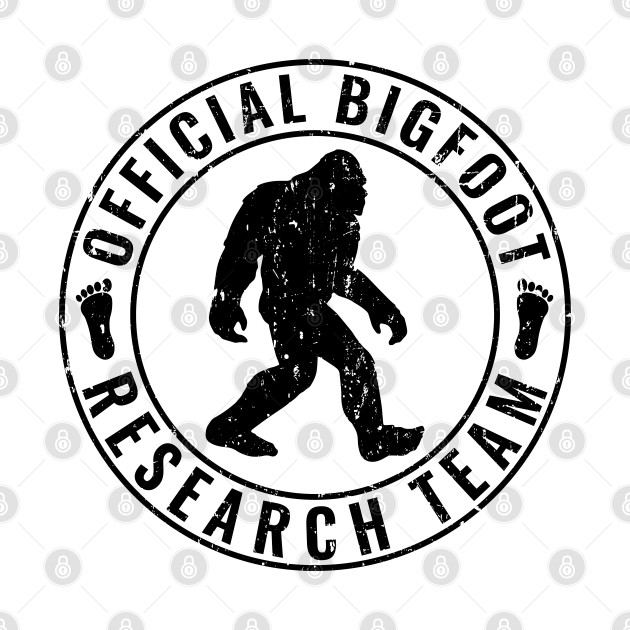 Discover Bigfoot Research Team - Official Bigfoot Research Team - T-Shirt