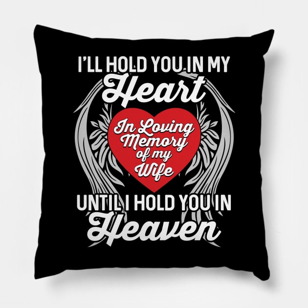 In Loving Memory of My Wife Heaven Pillow by RadStar