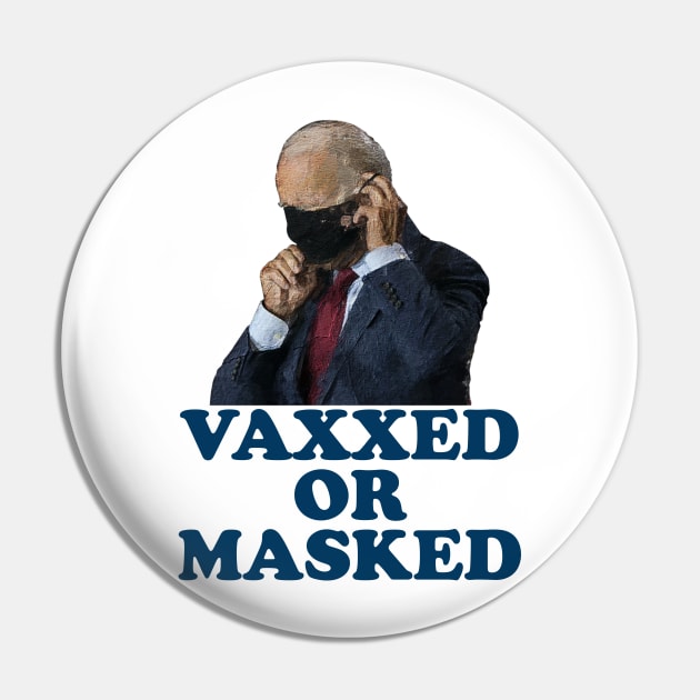 VAXXED OR MASKED Pin by Calisi