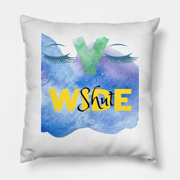 eyes wide shut Pillow by Weekendfun22