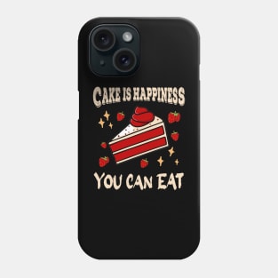 Red Velvet Cake Slice, Cake is happiness you can eat Phone Case