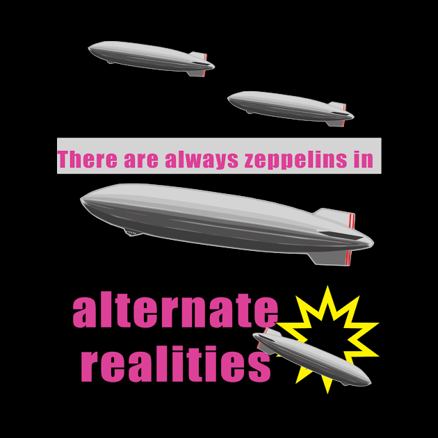 zeppelins in alternate realities by OnuM2018