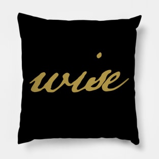 Wise Christmas Gift Minimal Typography Gold Script Pillow